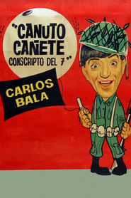 Poster Canuto Cañete, conscripto del 7