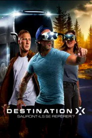 Destination X : Sauront-ils se rep&eacute;rer ? (2023)