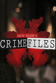 David Wilson's Crime Files постер
