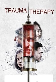 Trauma Therapy (2019) HD