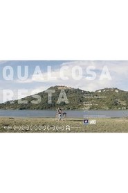 Qualcosa resta (2022)
