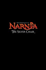 The Chronicles of Narnia: The Silver Chair