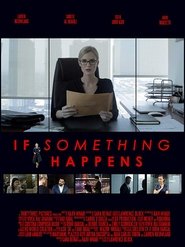 Poster If Something Happens 2018
