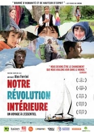 Notre révolution intérieure streaming af film Online Gratis På Nettet
