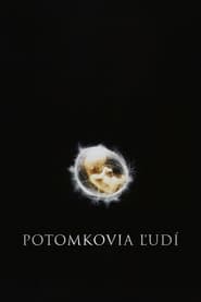 Potomkovia ľudí (2006)