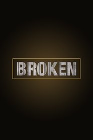 Broken (2019) online ελληνικοί υπότιτλοι