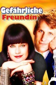 Gefährliche Freundin (1986)