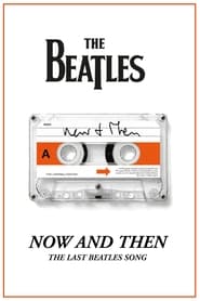 Imagen Now and Then. La última canción de The Beatles