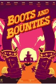 boots and bounties