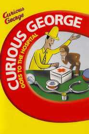 Poster Curious George Goes to the Hospital