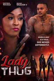 Lady Thug film en streaming