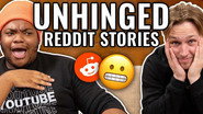 Reading Unhinged Reddit Stories w/ MacDoesIt
