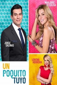 Un Poquito Tuyo (2018)