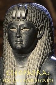 Cleopatra: Sex, Lies and Secrets