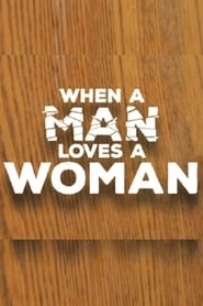 When a Man Loves a Woman постер