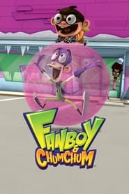 Fanboy & Chum Chum постер