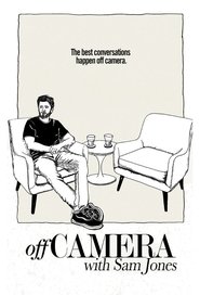 Off Camera with Sam Jones Season 1 Episode 6 Off Camera with Sam Jones Season 1 Episode 6