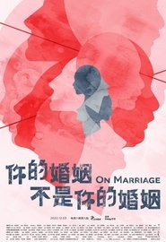 On Marriage (2022) On Marriage (2022)