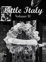 Little Italy: Volume II streaming