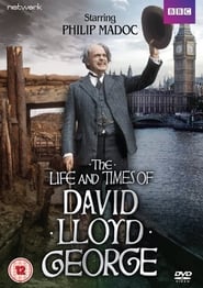 The Life and Times of David Lloyd George постер