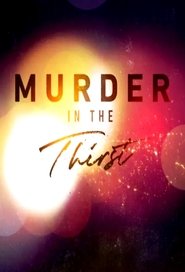 Murder in the Thirst (2019)