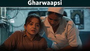 Gharwaapsi