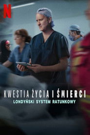 Kwestia życia i śmierci: Londyński system ratunkowy (2025)