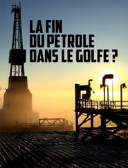 La fin du pétrole dans le golfe