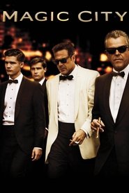 Magic City film en streaming