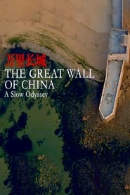 Poster A Slow Odyssey: The Great Wall of China