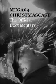 MEGA64 CHRISTMASCAST The Official Documentary poszter