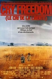 Cry Freedom - Le cri de la liberté streaming – Cinemay