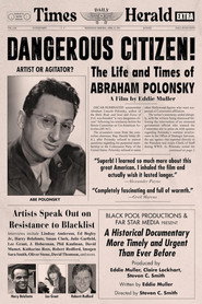 Image Dangerous Citizen: The Life and Times of Abraham Polonsky