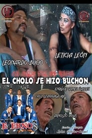 El Cholo se Hizo Buchon la ley de mi raza streaming