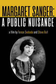 Poster Margaret Sanger: A Public Nuisance