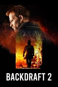 Backdraft 2 streaming