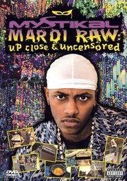 Poster Mystikal: Mardi-Raw: Up Close & Uncensored 2001