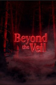 Beyond the Veil Beyond the Veil