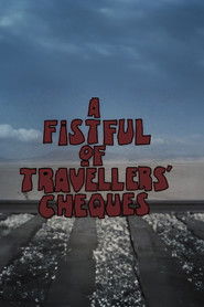 A Fistful of Travellers' Cheques (1984)