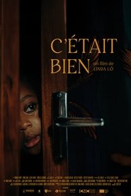C’était Bien) C’était Bien (2025)
