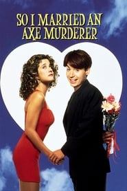 So I Married an Axe Murderer Poster