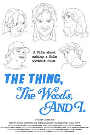 The Thing, The Woods, And I