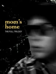 The Mom’s Home Trilogy