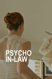 Poster Psycho In-Law 2017 Poster Psycho In-Law 2017