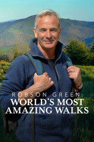 Robson Green: World's Most Amazing Walks (2025)