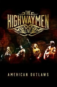 Poster The Highwaymen - Live American Outlaws 2016