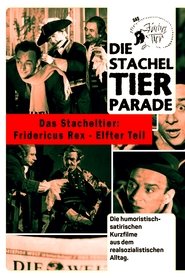 Poster Das Stacheltier: Fridericus Rex – Elfter Teil