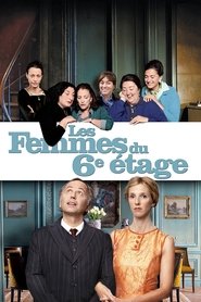 Les Femmes du 6eme etage (2010)