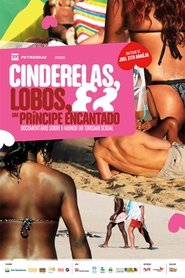 Poster Cinderelas, Lobos e um Príncipe Encantado