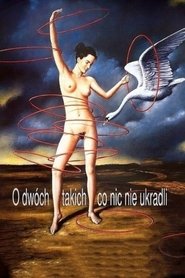 Poster O dwóch takich, co nic nie ukradli 1999